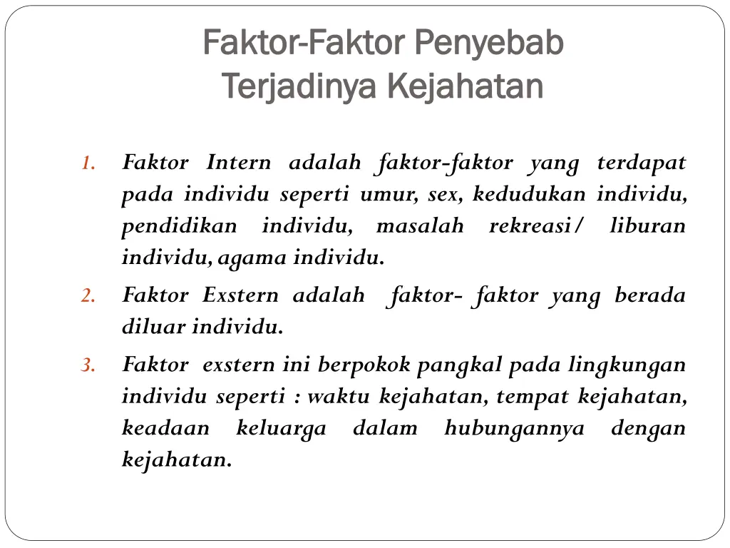 faktor faktor faktor terjadinya terjadinya