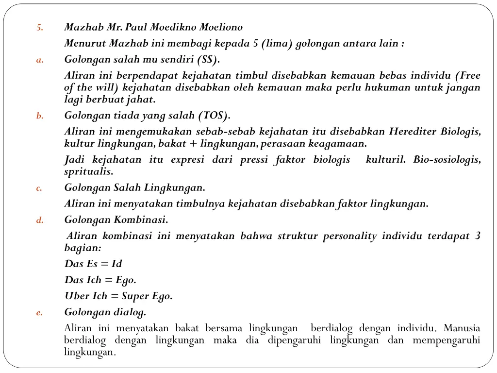 mazhab mr paul moedikno moeliono menurut mazhab