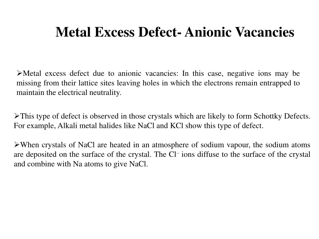 metal excess defect anionic vacancies