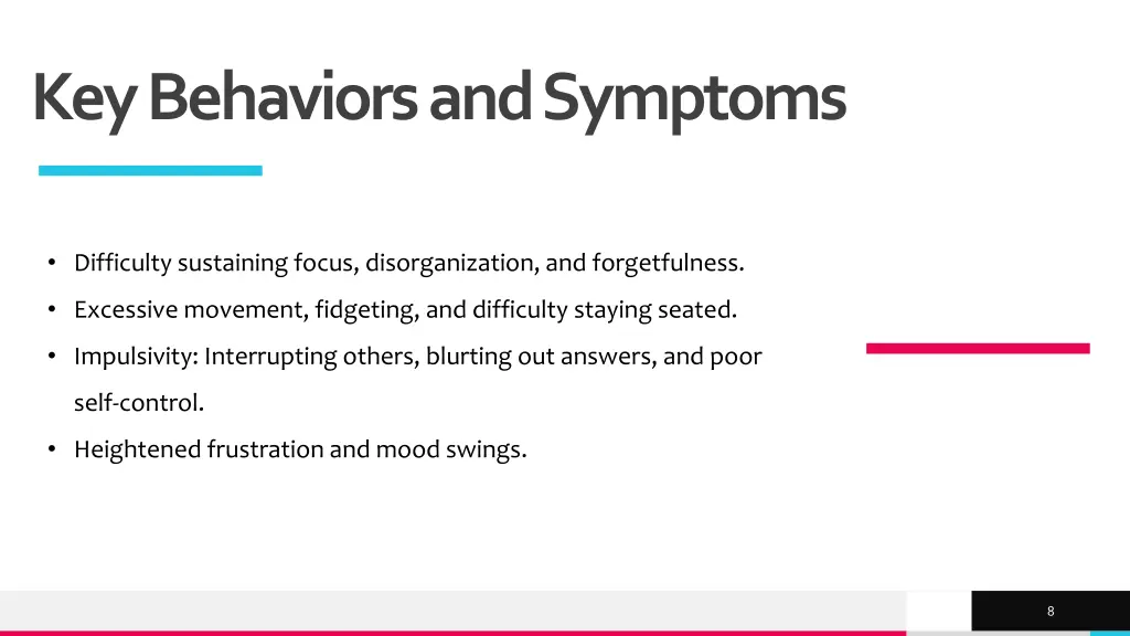 key behaviors and symptoms