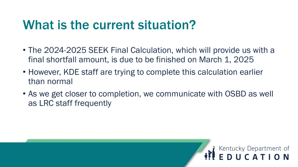 what is the current situation