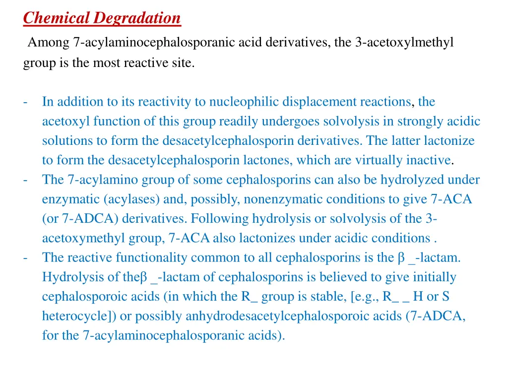 chemical degradation among