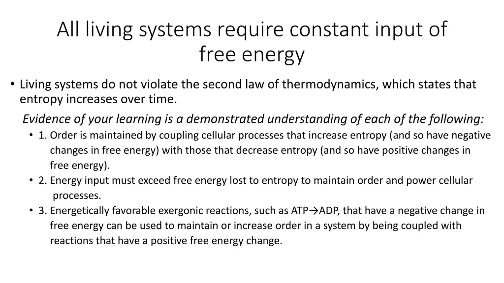 all living systems require constant input of free 1