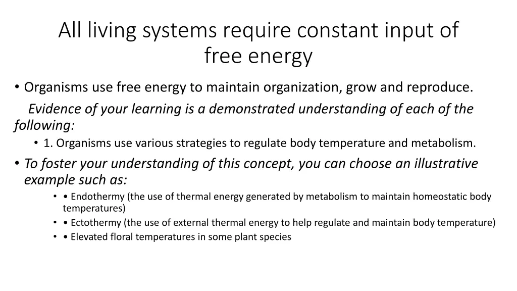all living systems require constant input of free 3