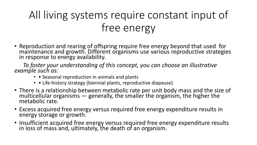 all living systems require constant input of free 4