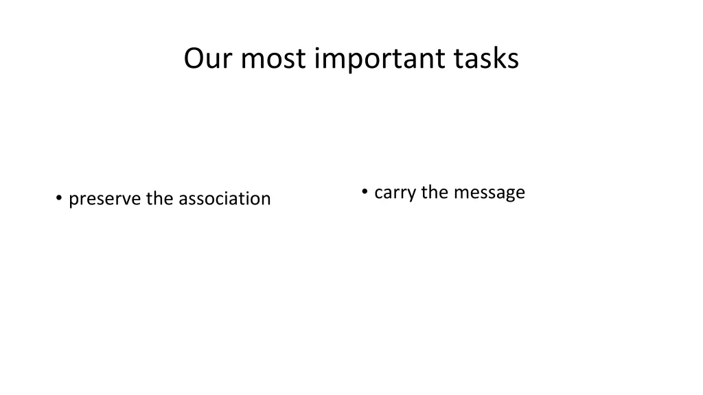 our most important tasks