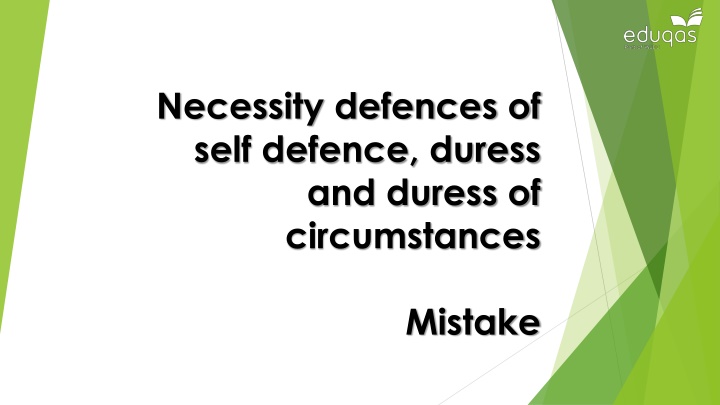 necessity defences of self defence duress