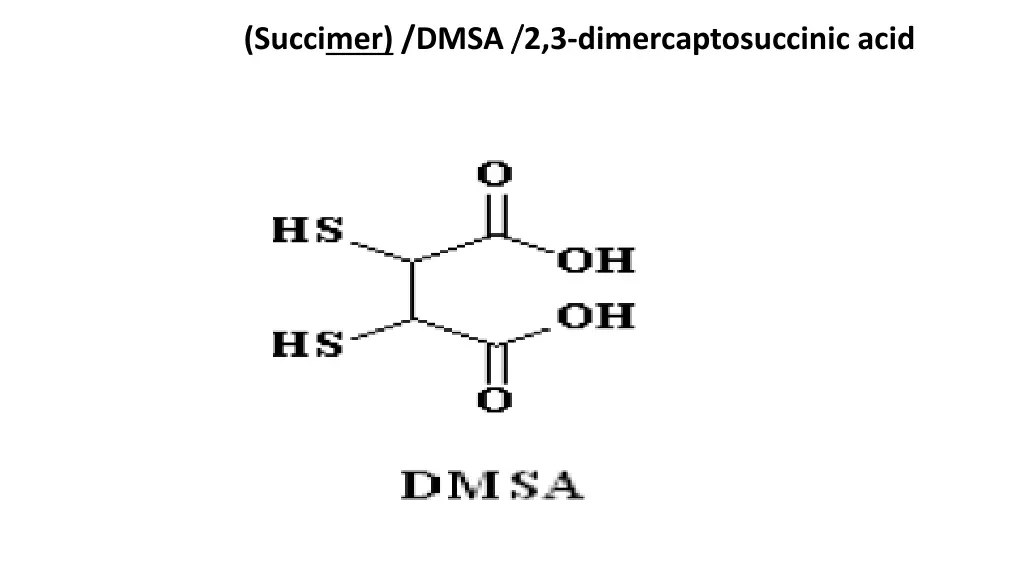 succimer dmsa 2 3 dimercaptosuccinic acid