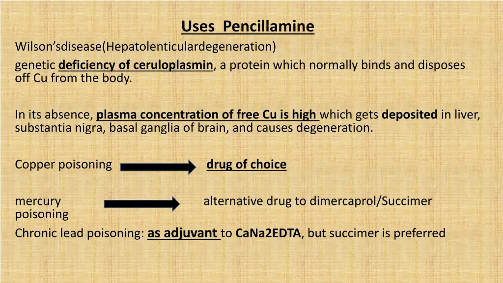 uses pencillamine