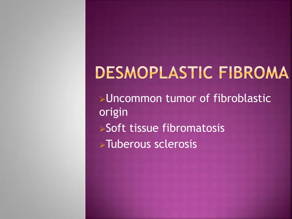 desmoplastic fibroma