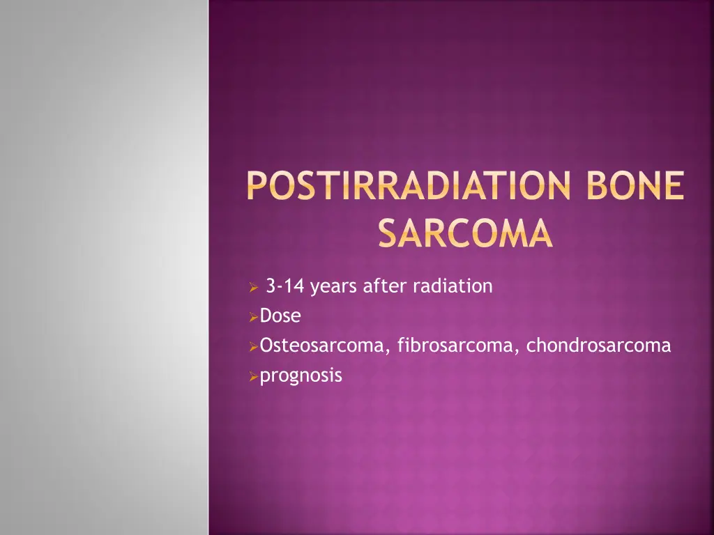 postirradiation bone sarcoma