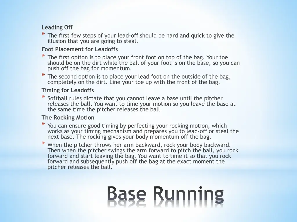 leading off the first few steps of your lead