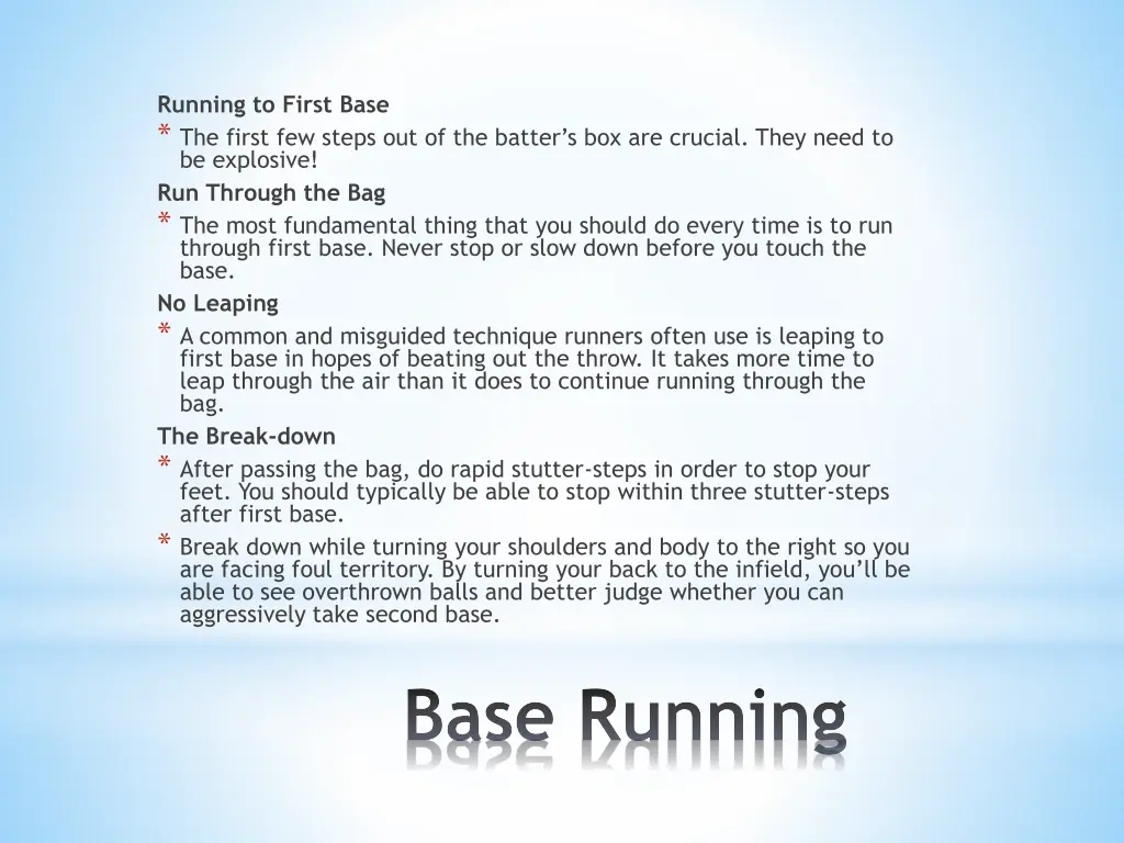 running to first base the first few steps
