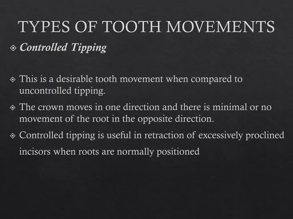 types of tooth movements controlled tipping
