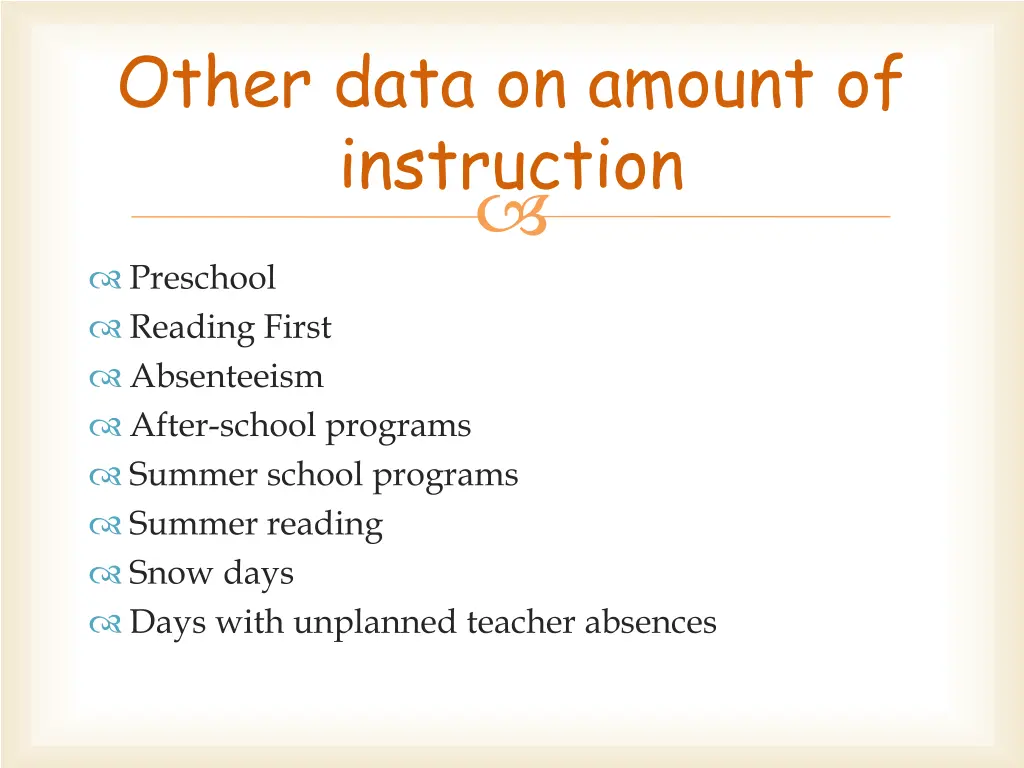 other data on amount of instruction