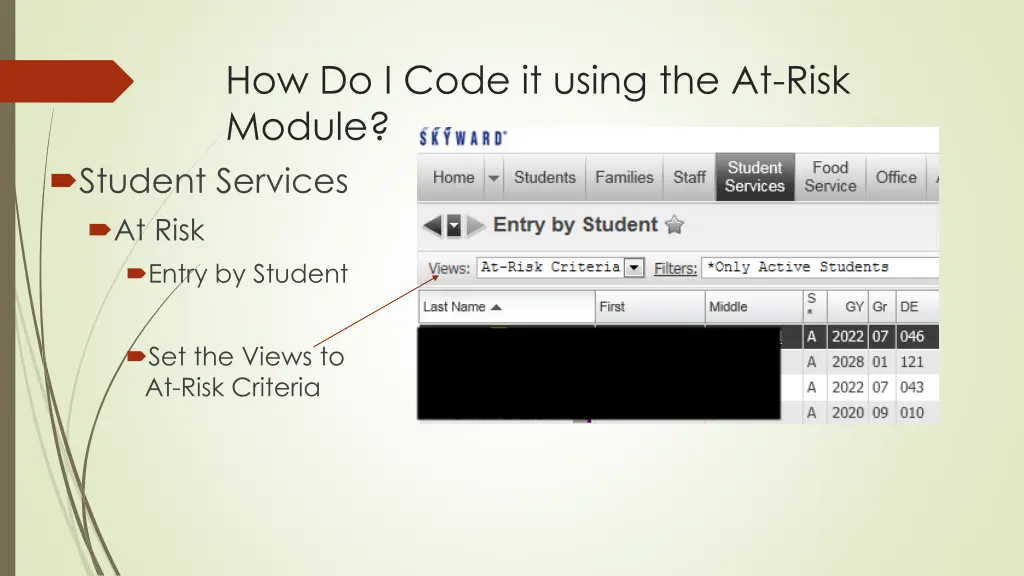 how do i code it using the at risk module student