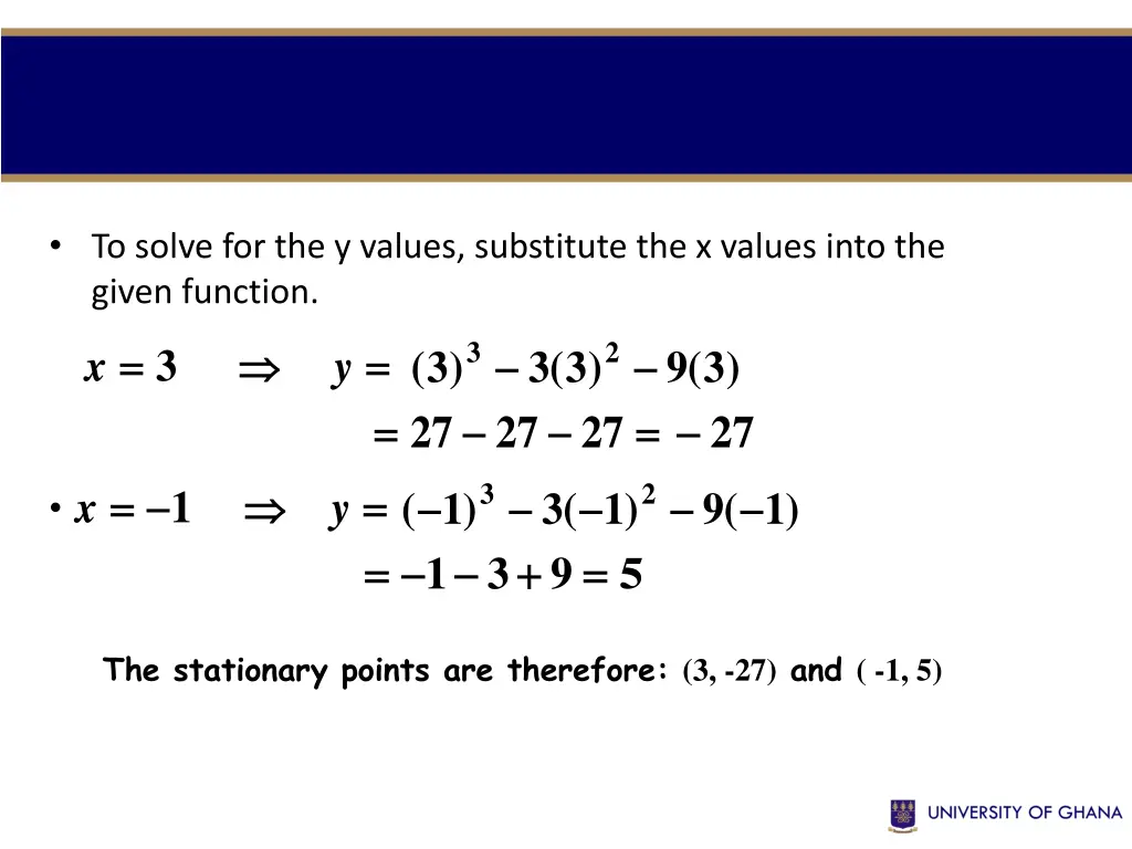 to solve for the y values substitute the x values