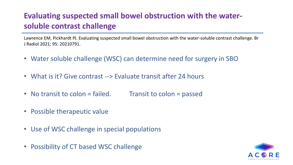 evaluating suspected small bowel obstruction with