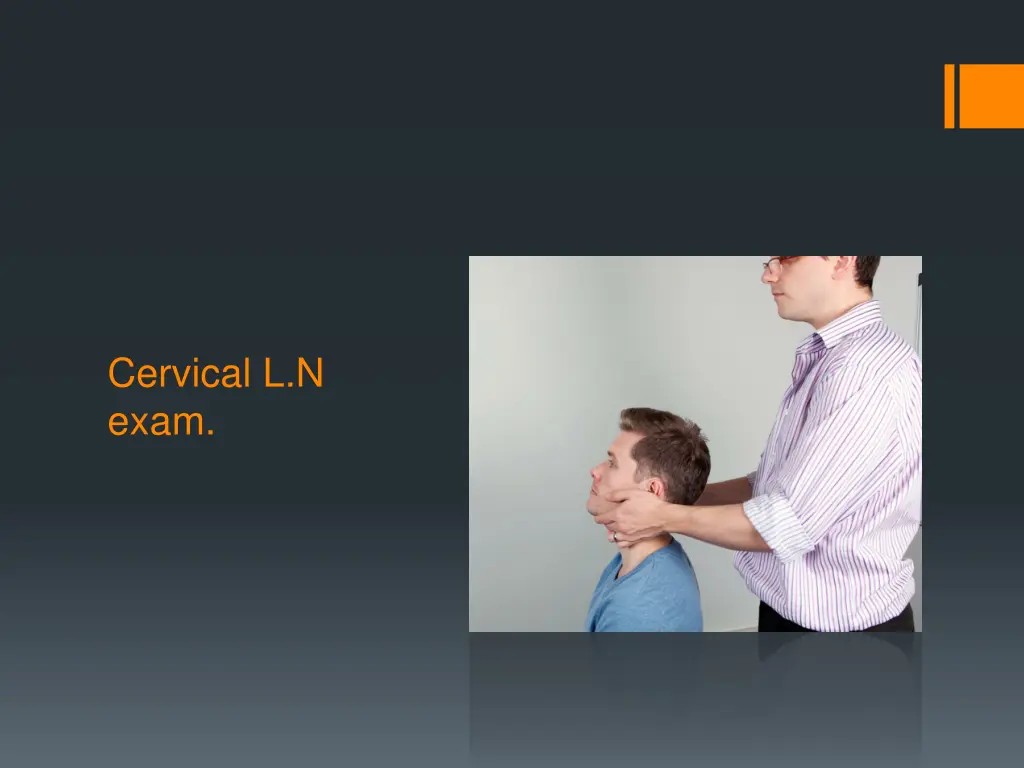 cervical l n exam