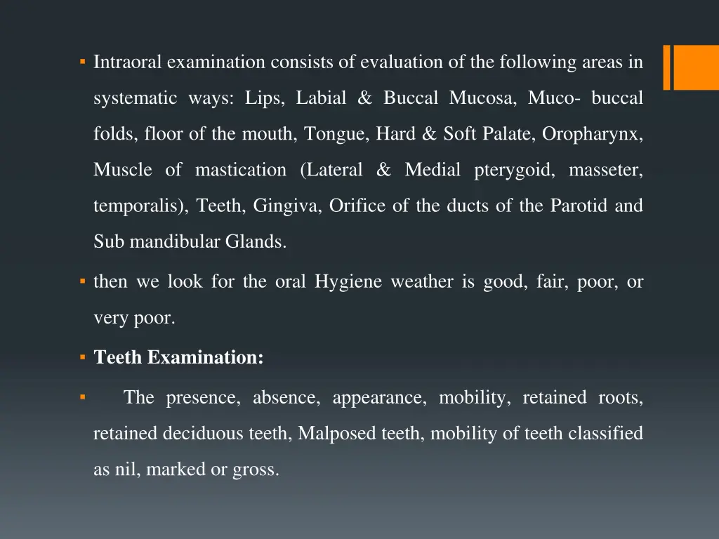 intraoral examination consists of evaluation