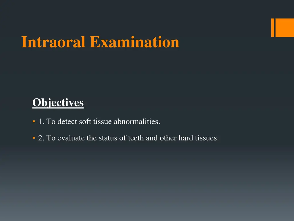 intraoral examination