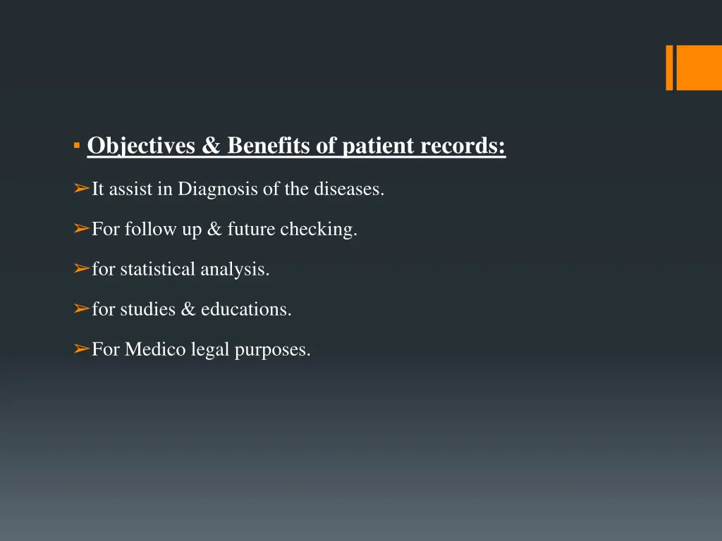 objectives benefits of patient records