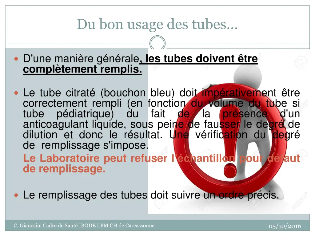 du bon usage des tubes
