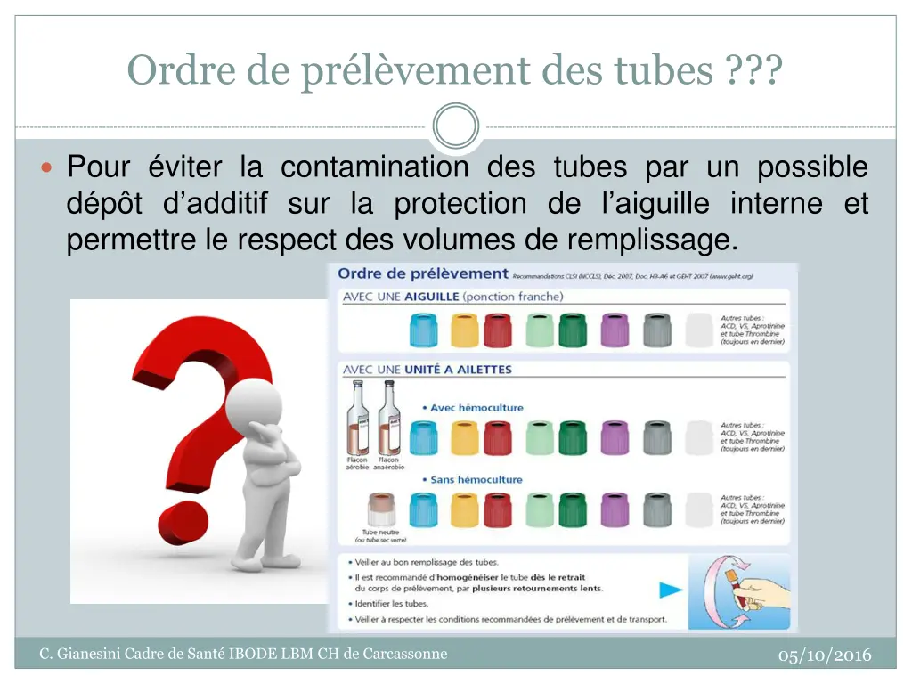 ordre de pr l vement des tubes