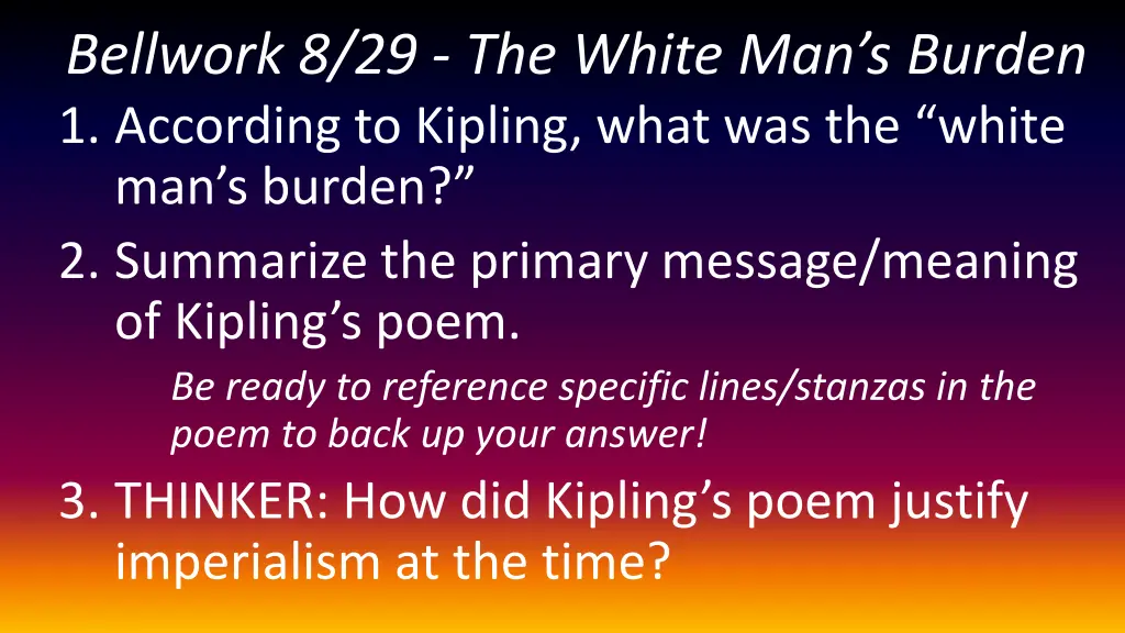 bellwork 8 29 the white man s burden 1 according