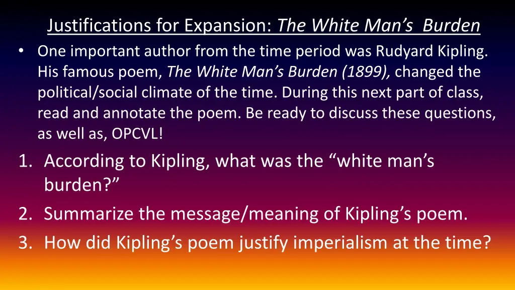 justifications for expansion the white
