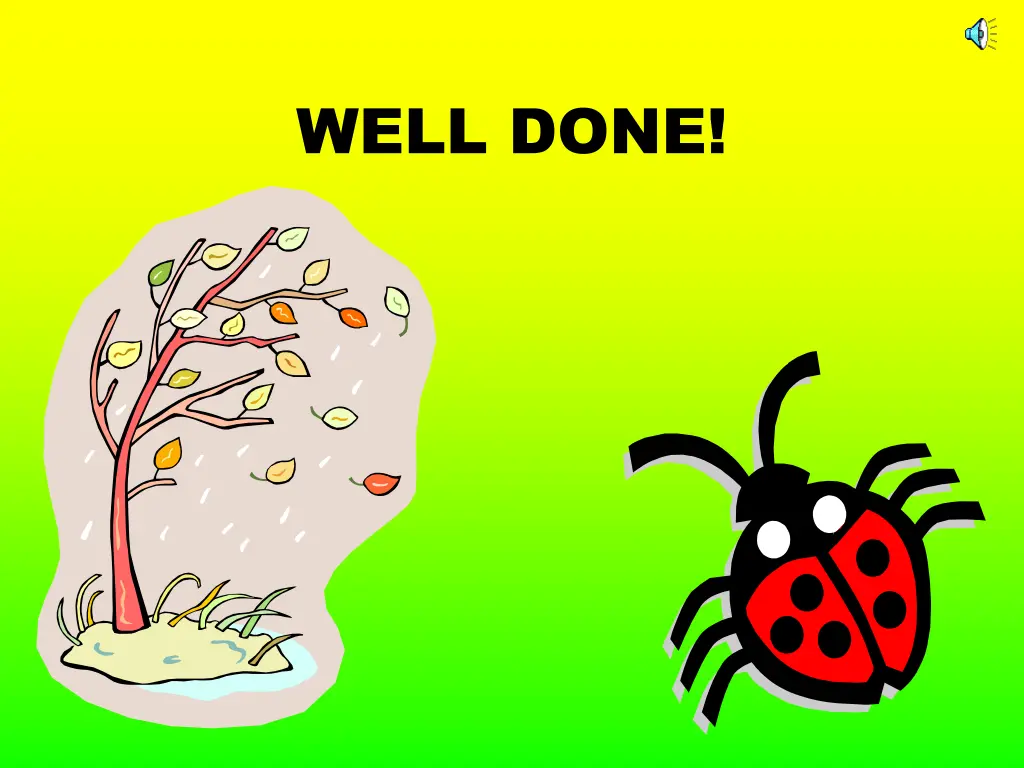 well done 1