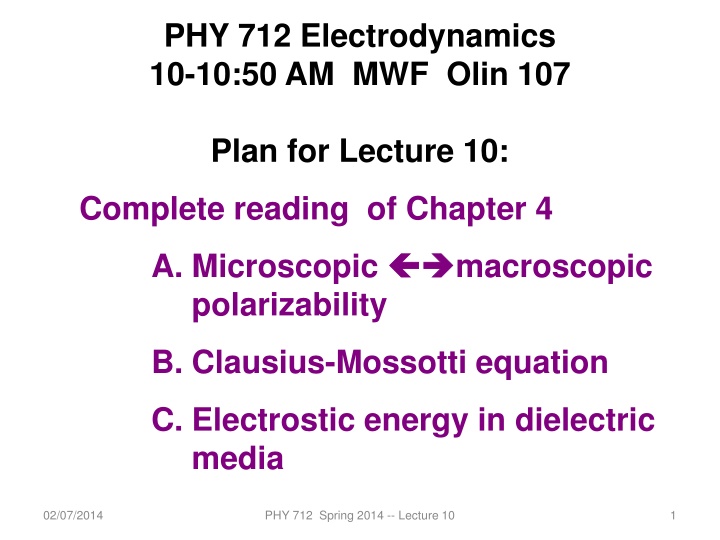 phy 712 electrodynamics 10 10 50 am mwf olin 107