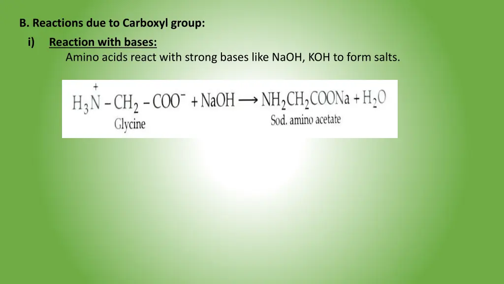 b reactions due to carboxyl group