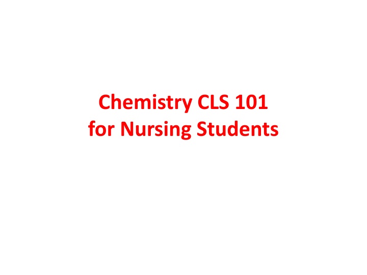 chemistry cls 101 for nursing students