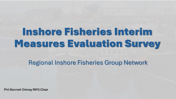 inshore fisheries interim measures evaluation