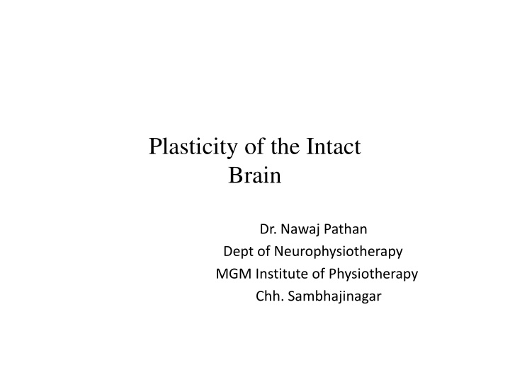 plasticity of the intact brain