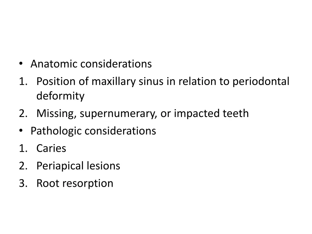 anatomic considerations 1 position of maxillary