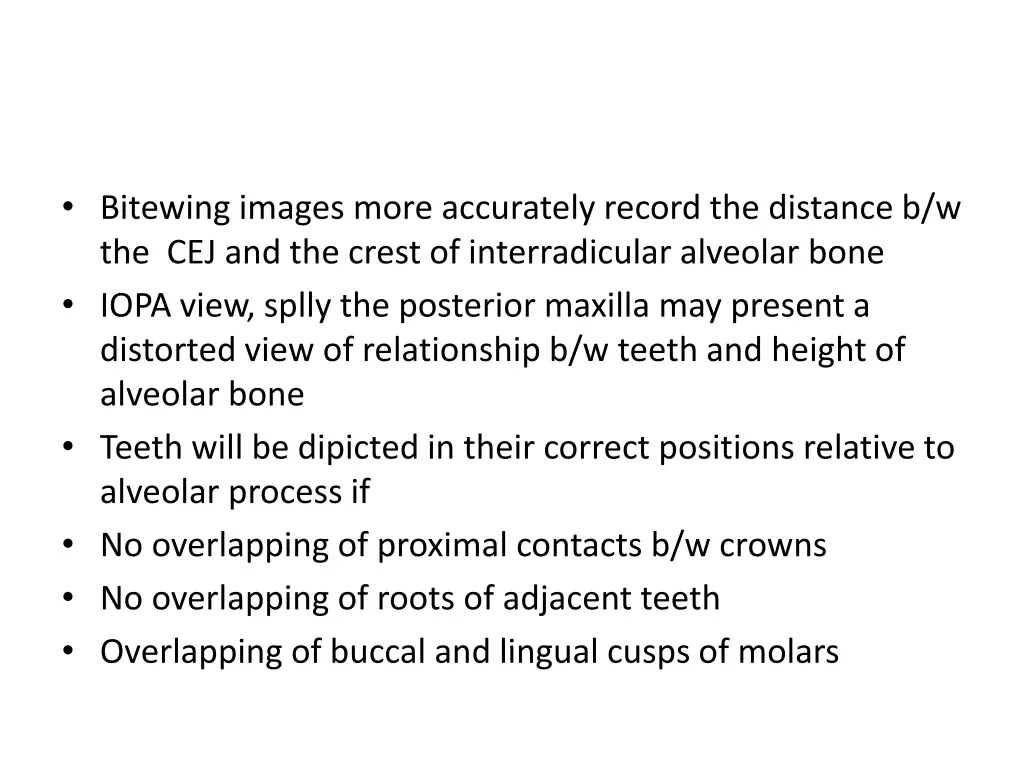 bitewing images more accurately record