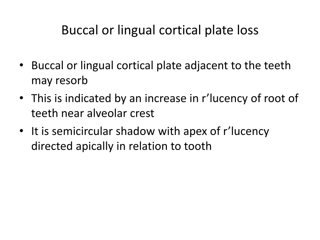buccal or lingual cortical plate loss