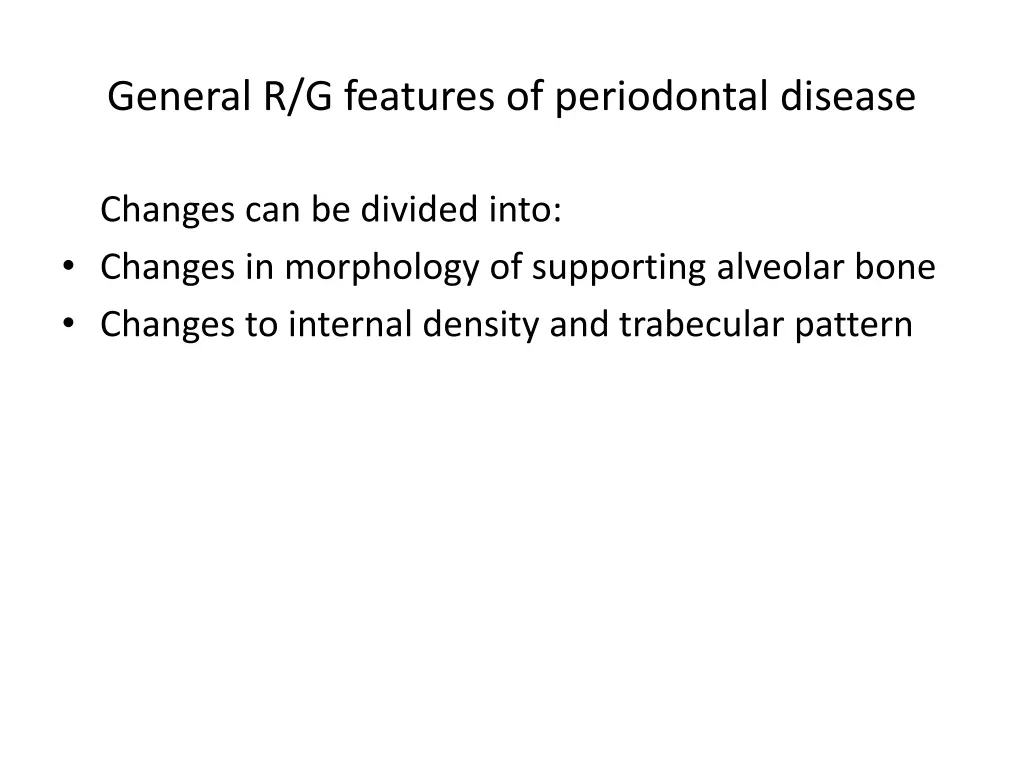 general r g features of periodontal disease