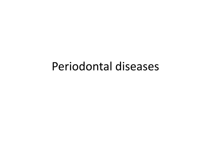 periodontal diseases