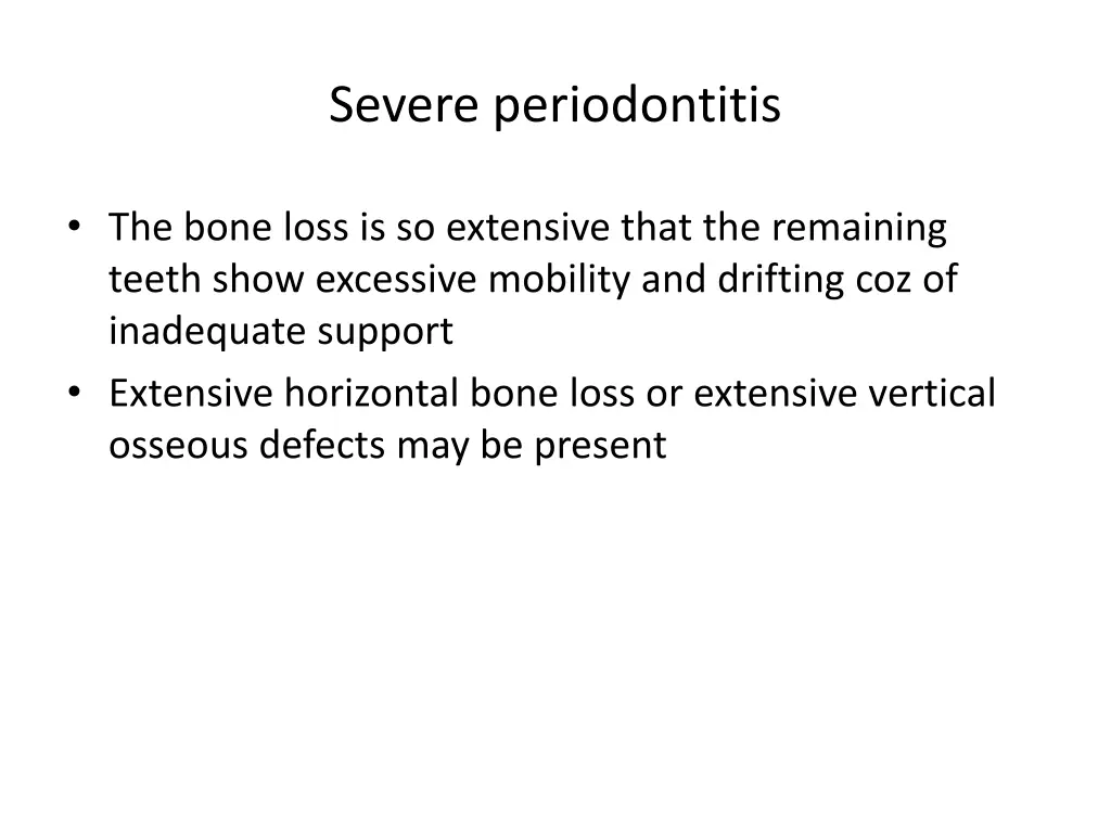 severe periodontitis