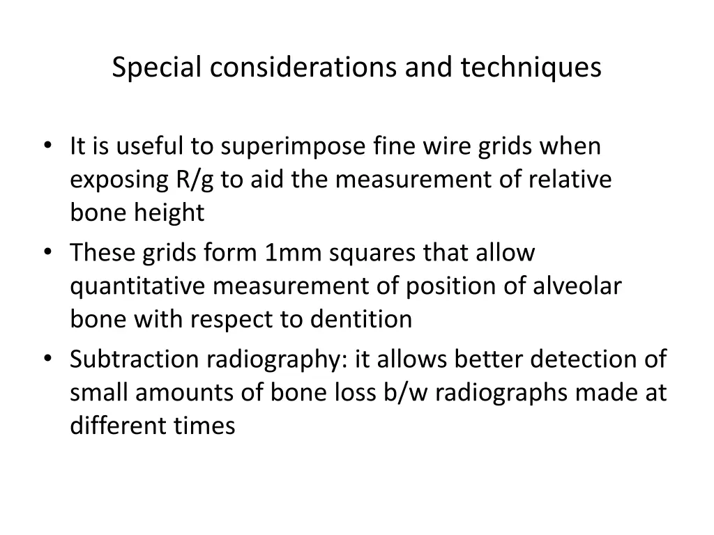 special considerations and techniques