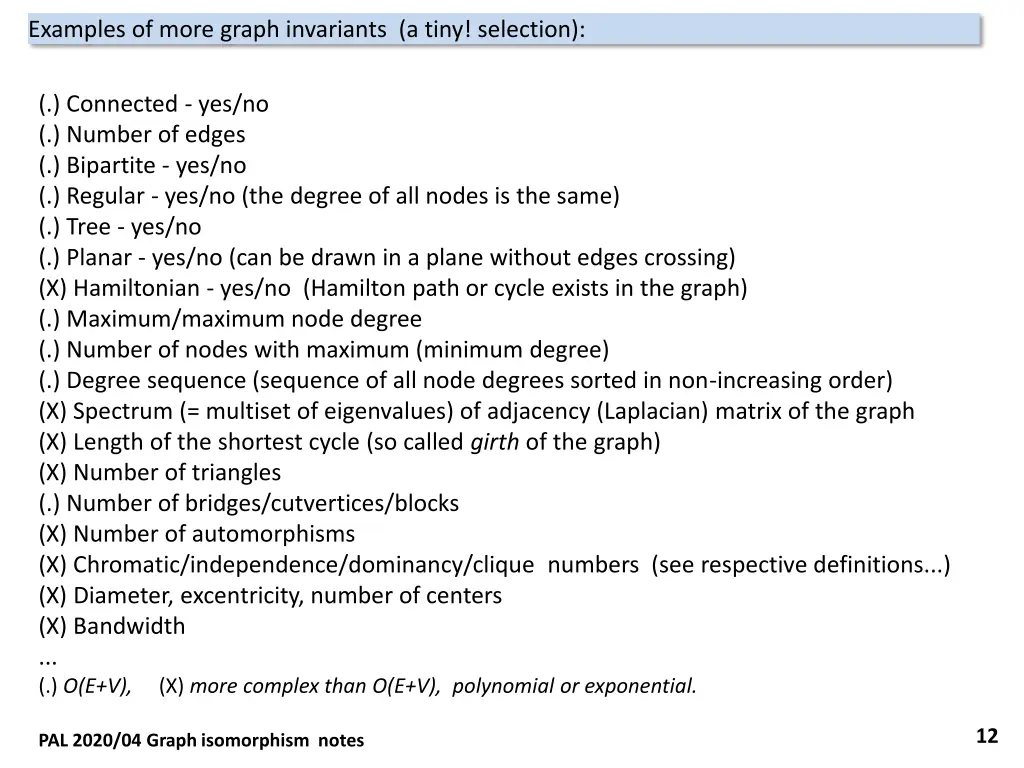 examples of more graph invariants a tiny selection