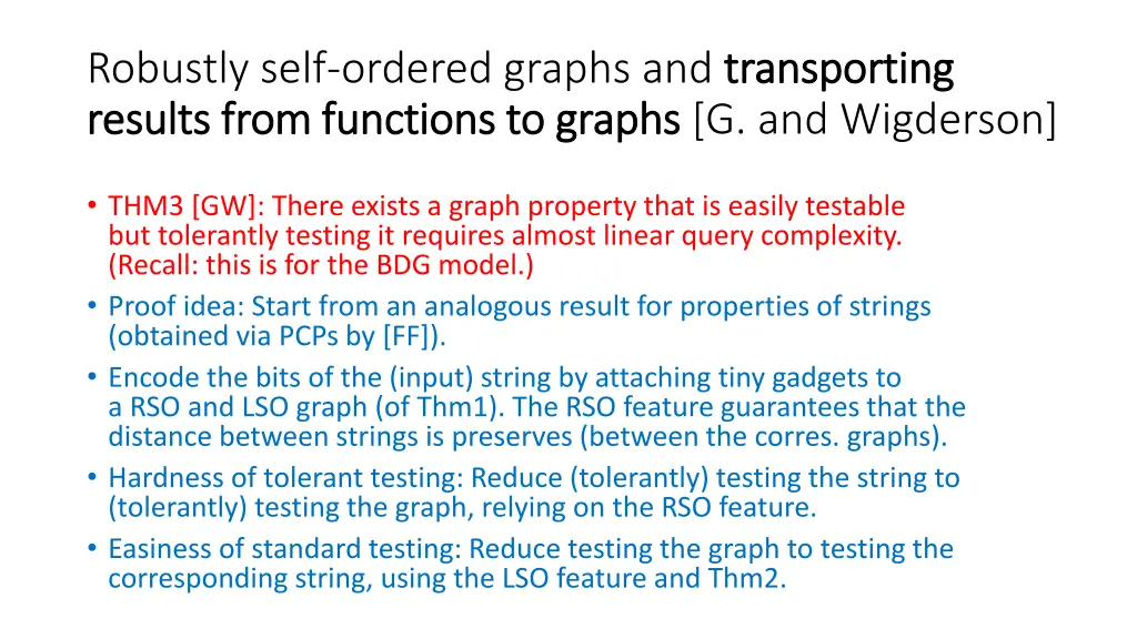 robustly self ordered graphs and transporting