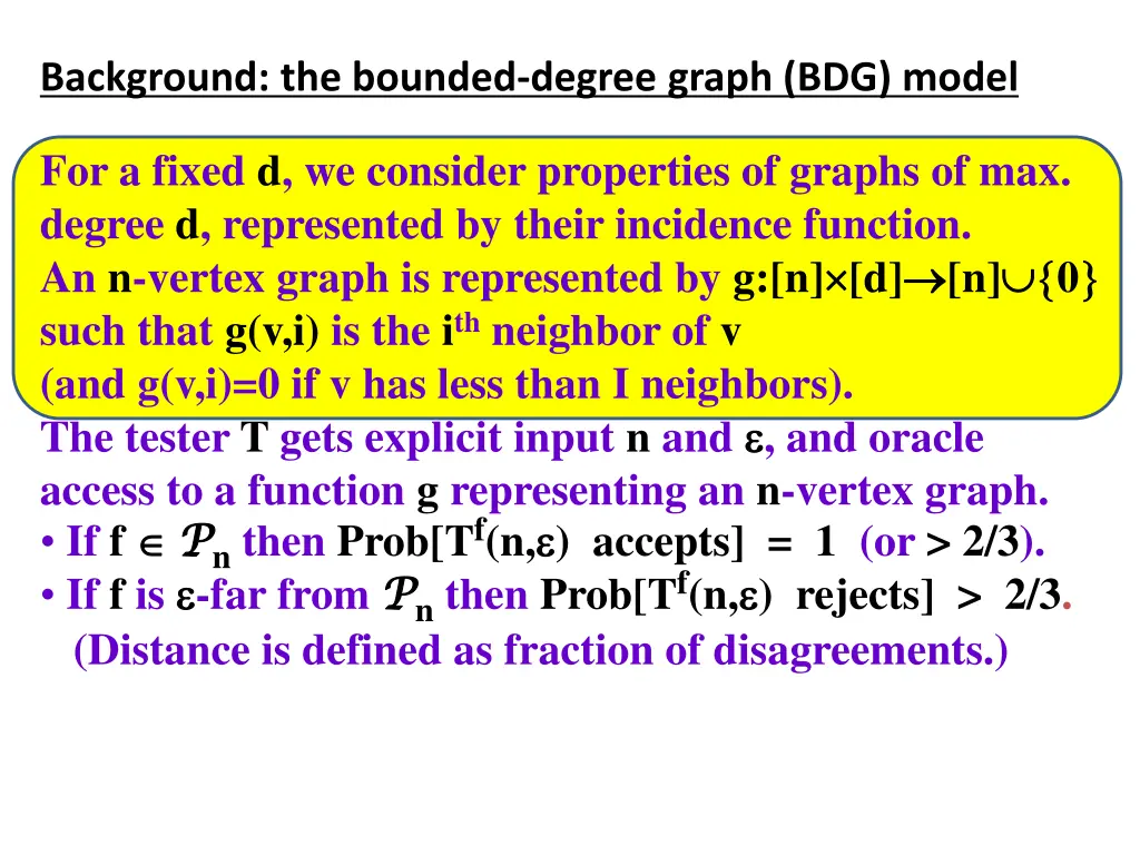 background the bounded degree graph bdg model