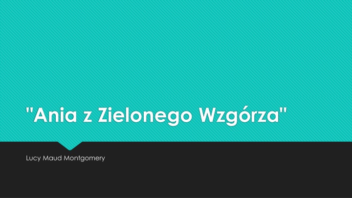 ania z zielonego wzg rza