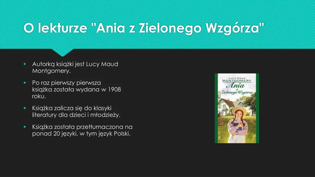 o lekturze ania z zielonego wzg rza