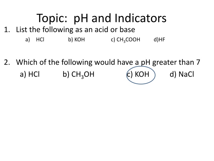 topic ph and indicators 1 list the following