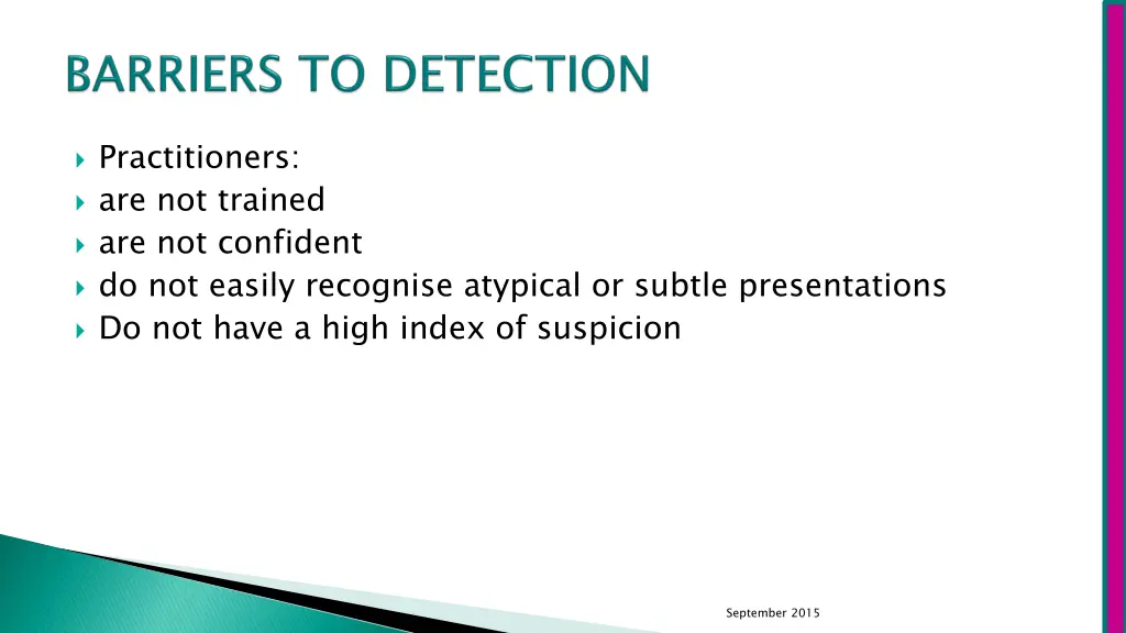 practitioners are not trained are not confident